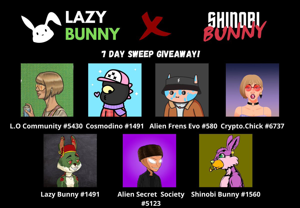 Hey bunnies we have secured these #NFT's to give away in 7 day sweep competition. Every 24 hours we will post giveaway for one of these NFT's and to enter all you have to do is buy a <a href="/TheLazyBunnyNFT/">Lazy Bunny NFT</a> or <a href="/shinobibunnynft/">Shinobi Bunny NFT</a>.

Which one should we give away first?