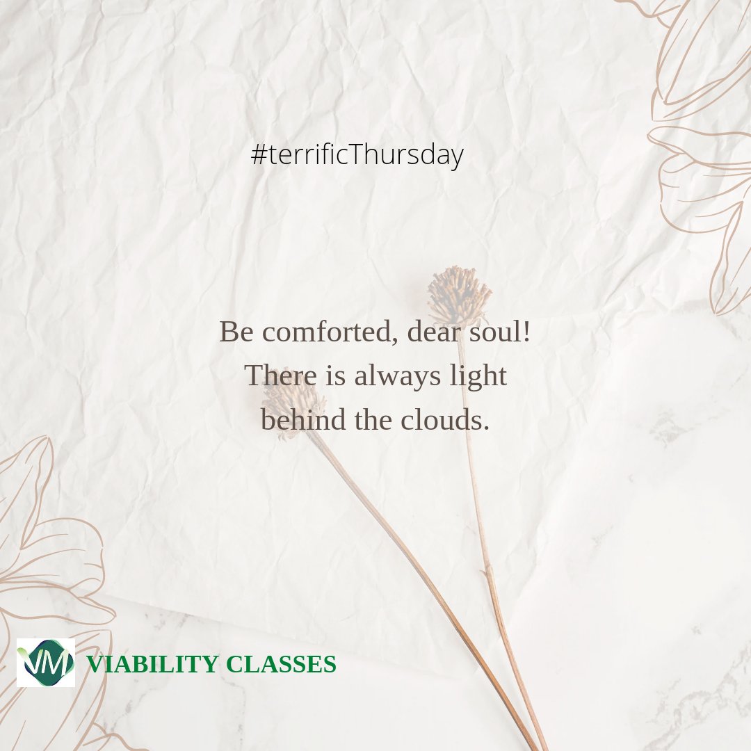 ViabilityC's tweet image. #TerrificThursday 
#viabilityclasses 
#ThursdayThoughts