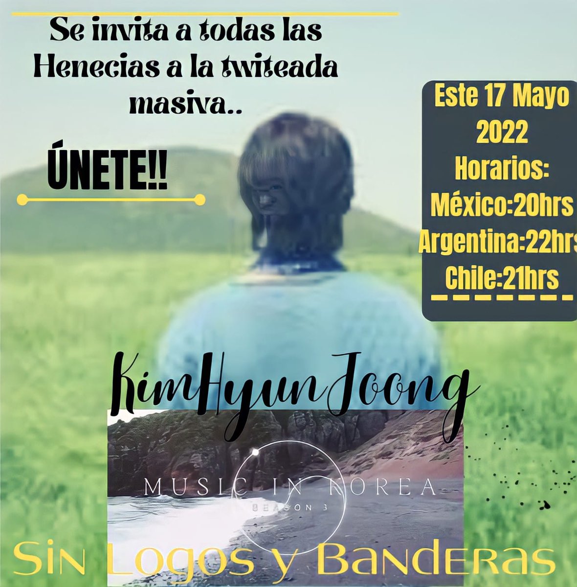 claudiacruzmor3's tweet photo. SE INVITA A TODAS LAS HENECIAS A UNIRSE👇 TWITEADA MASIVA EL DIA 17 MAYO  📅🕘 HORARIOS DEPENDIENDO DE CADA PAIS
MÉXICO 20HRS
ARGENTINA 22HRS
CHILE 21HRS 
◾LOS # SERÍAN LOS SIGUIENTES.
#KimHyunJoong
#music_in_korea3
#MIKSEASON3
#fanssupportkimhyunjoong

NOS VEMOS HENECIAS 💪 https://t.co/O8wUw3jn7G