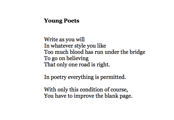 MayaCPopa's tweet photo. "You have to improve the blank page."

Nicanor Parra (trans. Fernando Alegría): https://t.co/KImwY9jGGA