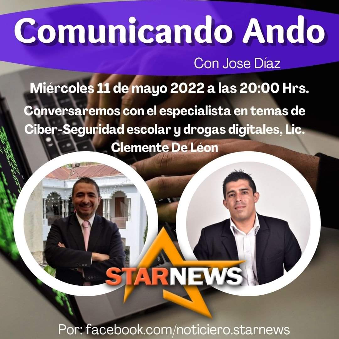 StarNewsNoti's tweet photo. ¿Vivimos a un Clic del peligro?
#Hoy en #ElPrograma #ComunicandoAndo con José Díaz conversaremos con el Lic. Clemente De León especialista en temas de #ciberseguridad Escolar y #drogasdigitales solo por @noticierostarnew #Hoy desde las 20:00 horas #Siguenos #DaleLike https://t.co/uZ1J6WR8yp