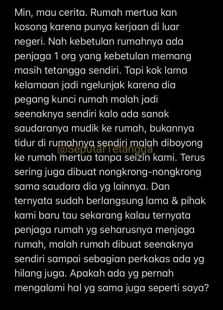 SeputarTetangga's tweet photo. Kalo udah dikasih kepercayaan sama yg punya rumah, mbok ya jangan disalahgunakan.

Toh udah dibayar rutin juga buat jaga rumah. https://t.co/lUX1qhnup6
