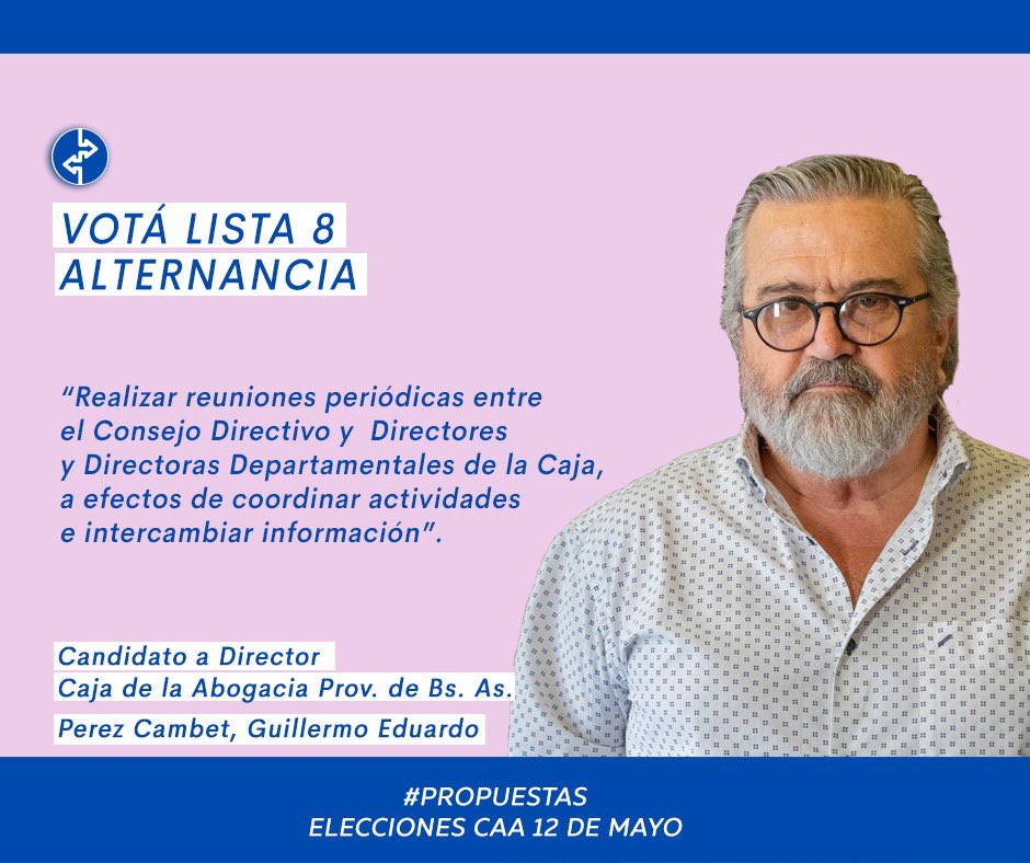 L8Alternancia's tweet photo. Candidato a Director de la Caja de Abogacía Prov. de Bs. As. 
👉 PEREZ CAMBET
🗳Lista 8 Alternancia #Lista8alternancia #caa2022 #propuestas https://t.co/dMdRQ1mkvR