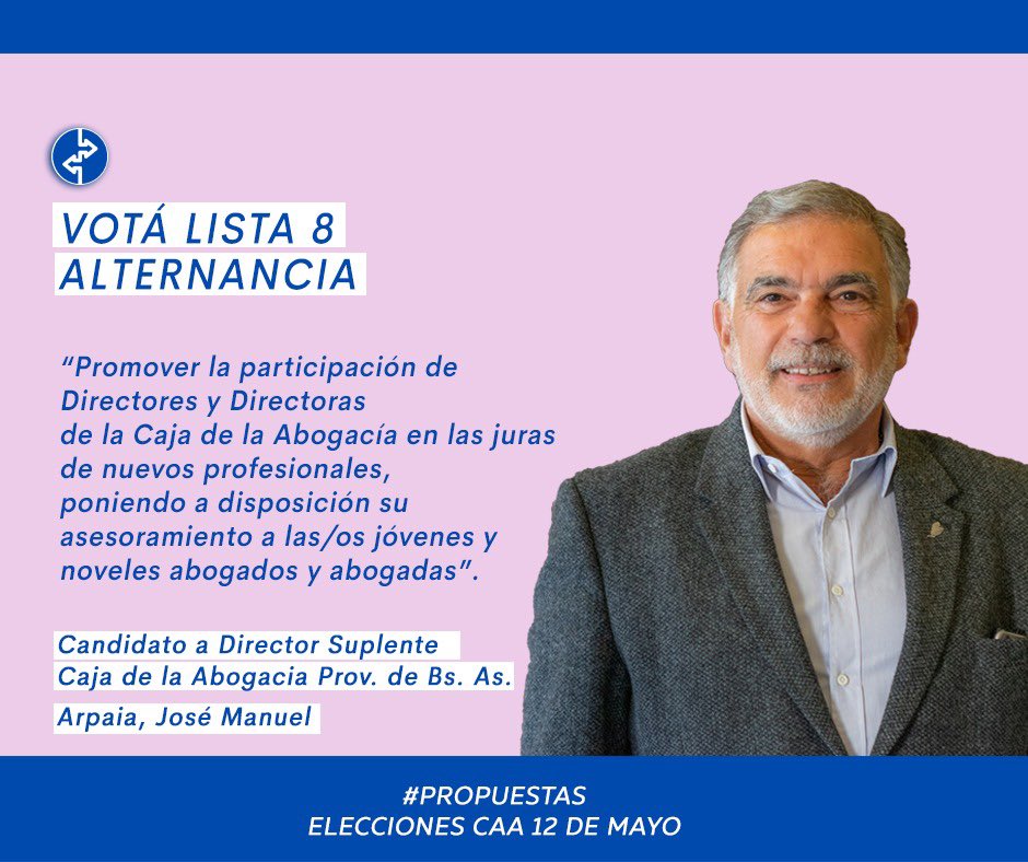L8Alternancia's tweet photo. Candidato a Director Sup. de la Caja de Abogacía Prov. de Bs. As. 
👉 ARPAIA José Manuel
🗳Lista 8 Alternancia #Lista8alternancia #caa2022 #propuestas https://t.co/2cSdCsD2WQ