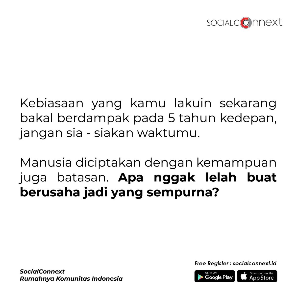 connext_app's tweet image. Penyesalan nggak langsung datang saat kamu ambil keputusan, tapi setelah proses itu.

Jadi sebelum kamu menyesal temukan hal inspiratif lainnya di SocialConnext yuk!

#SocialConnext
#RumahnyaKomunitasIndonesia
#AnakMuda
