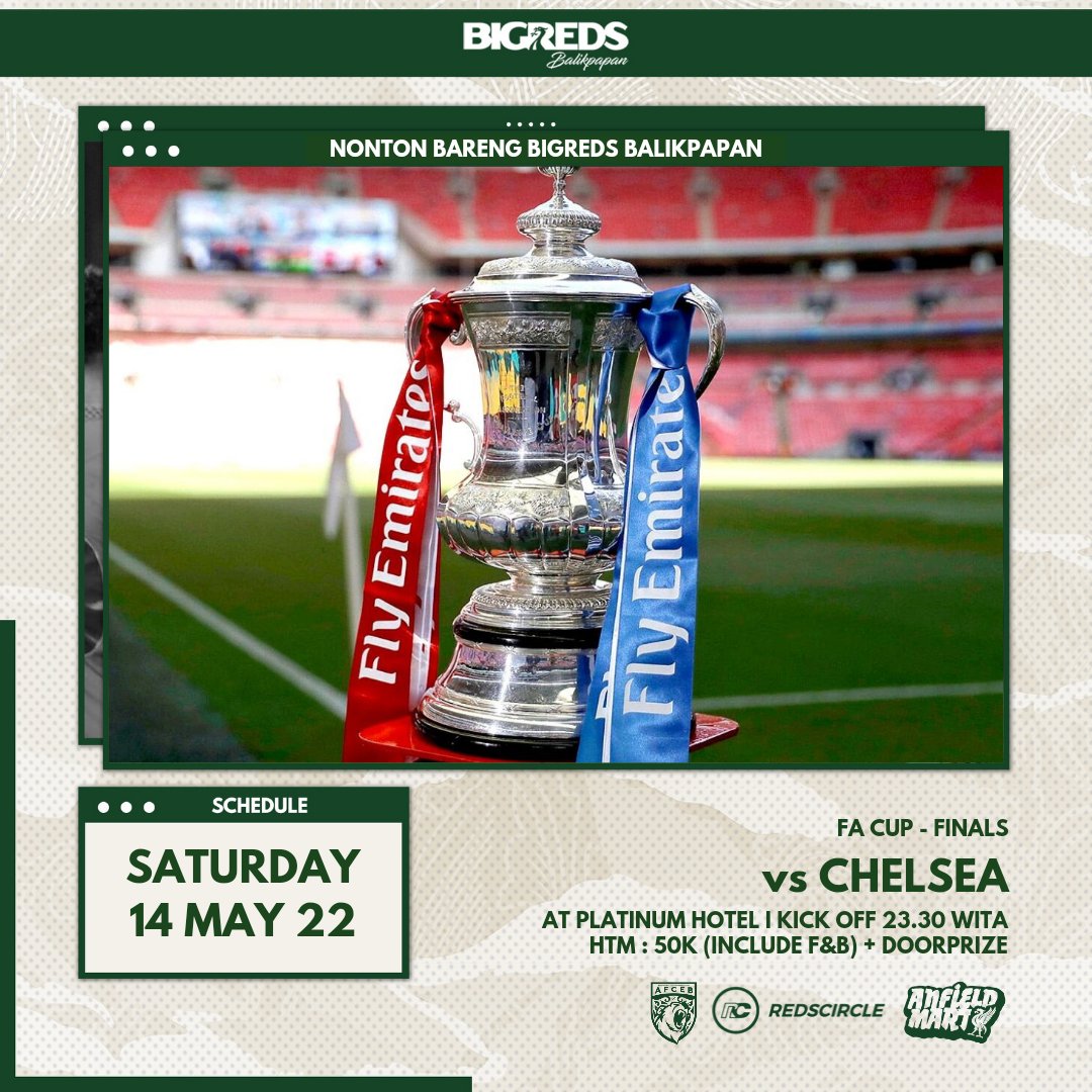 WEMBLEY HERE WE COME!!!
FINAL MATCH FA CUP 🔴🔵
SATURDAY, 14 MAY 2022
23.30 WITA

Info pemesanan tiket bisa klik link di bawah ini
bit.ly/3w2blpA

#NONBARBPN #BIGREDS #BIGREDSBPN
#LIVERPOOL #YNWA