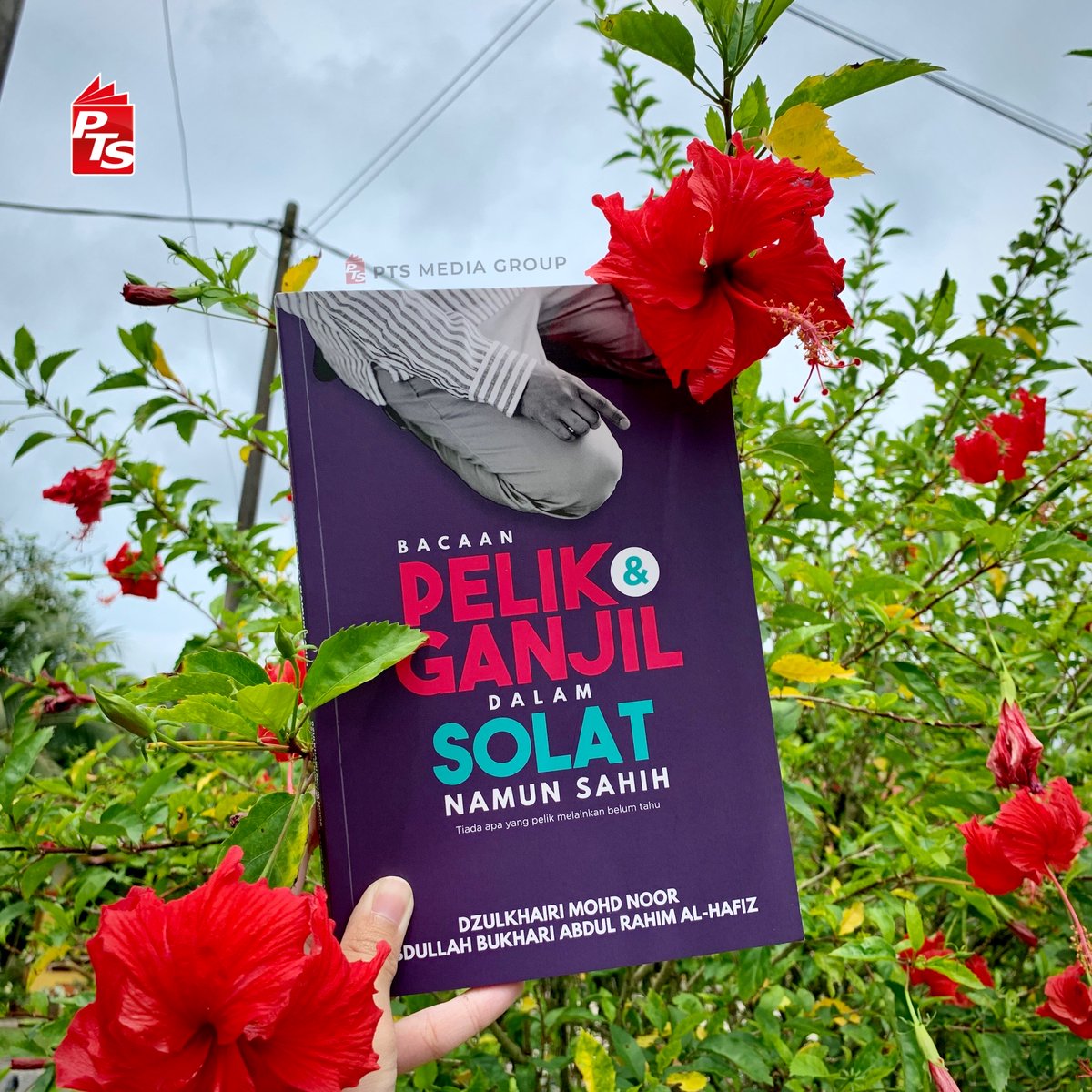 bukuPTS's tweet photo. BUKU BARU TERBIT]⁠
⁠
Buku Bacaan Pelik dan Ganjil dalam Solat Namun Sahih ini ditulis bagi merealisasikan usaha memperbaharui dan meningkatkan kualiti dalam solat. https://t.co/fS0ewmVNbN