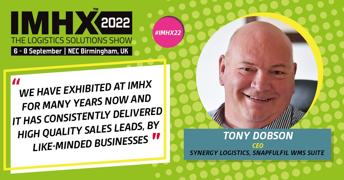 IMHX's tweet photo. 🎙️ Ahead of #IMHX22, Tony Dobson - CEO of Synergy Logistics, providers of the @SnapFulfil WMS Suite, chatted to us about all things chat about IMHX, new product launches, sustainability, and key market trends to watch out for. 

👉 Read our full interview: https://t.co/YnZoSydisj https://t.co/RcvEtW6l7y