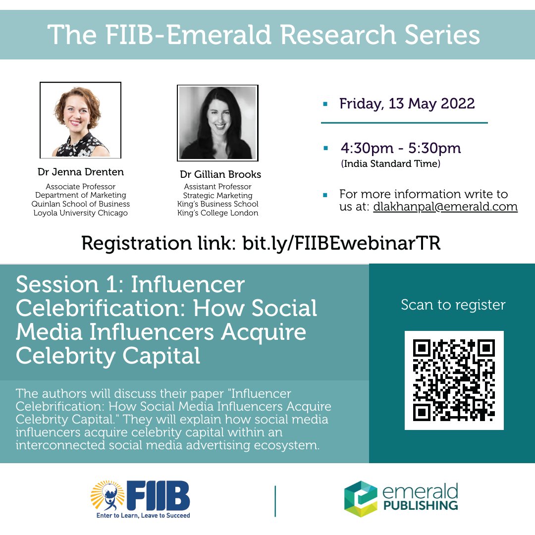 Register Now for the six-part <a href="/FIIBIndia/">FIIB</a>-Emerald Research Series bit.ly/FIIBEwebinarTR. <a href="/jennadrenten/">Jenna Drenten, PhD</a> from <a href="/LoyolaChicago/">Loyola University Chicago</a> and @gillianbrooks from <a href="/KingsCollegeLon/">King's College London</a> will discuss their paper "Influencer Celebrification: How Social Media Influencers Acquire Celebrity Capital."