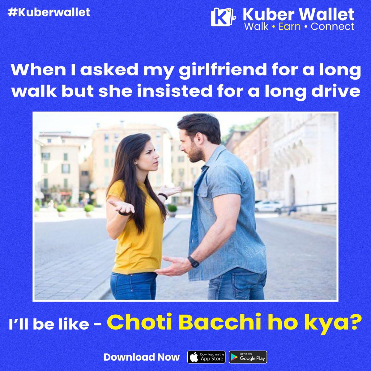 kuberwallet's tweet image. Choti bachi ho kya? 
Kuber wallet which is a free mobile app that counts your Steps and turns them into coins which you can use in shopping, recharge and bill payments.
Download Now:-bit.ly/3rYMMaO
#kuberwallet #walkandearn #walkandearnmoney #walkandearn_india #dialogue