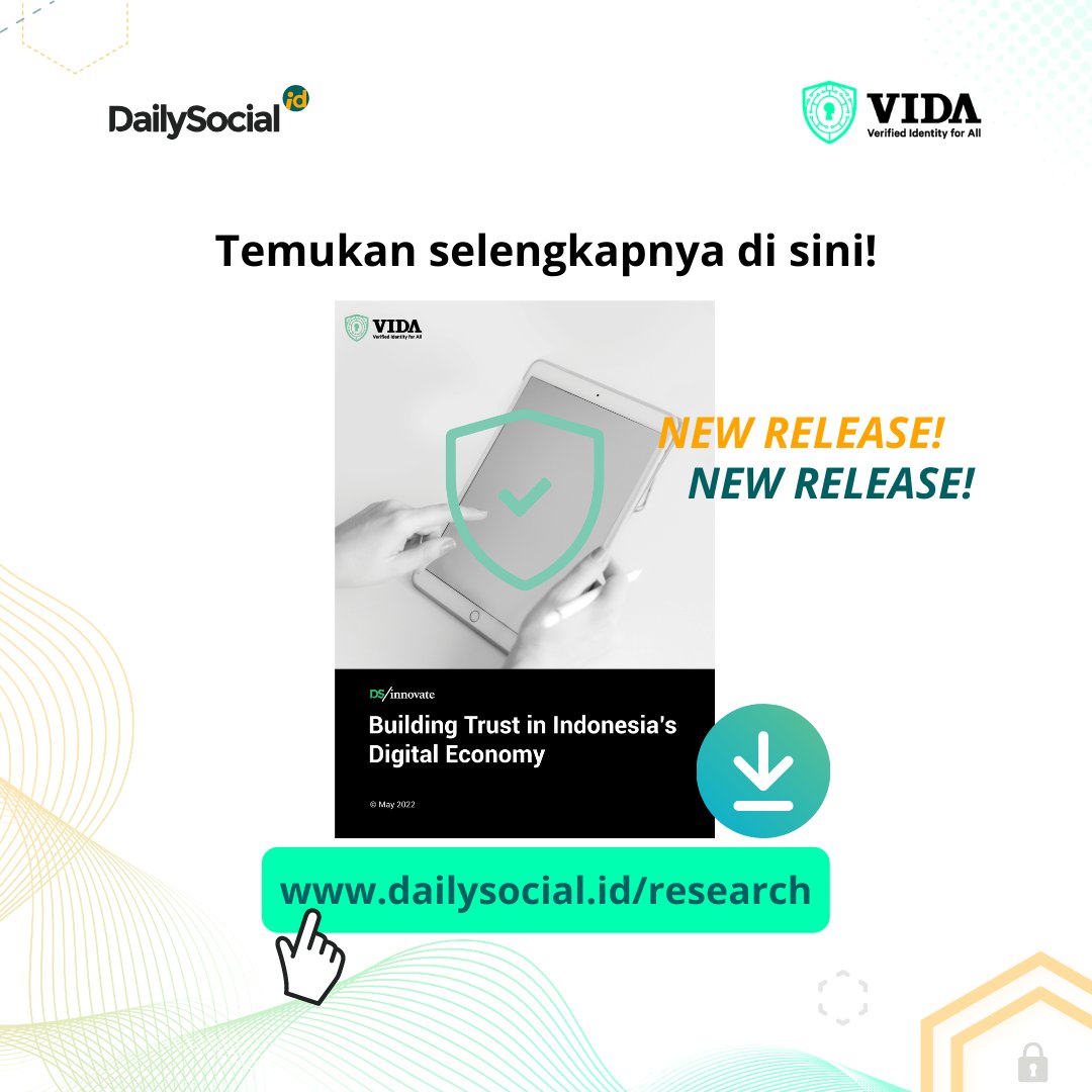 dailysocial's tweet photo. Mengulik pentingnya dan manfaat memupuk kepercayaan digital hingga kepercayaan pada ekonomi digital Indonesia.
Unduh reportnya di sini: https://t.co/hybVpKFpq6
#DSResearch #DSStartup #StartupIsLife #StartupIndonesia #DigitalTrust #VIDA #VIDASpeedScaleSecure #VIDAAmanNyaman https://t.co/fhSflQXgI5