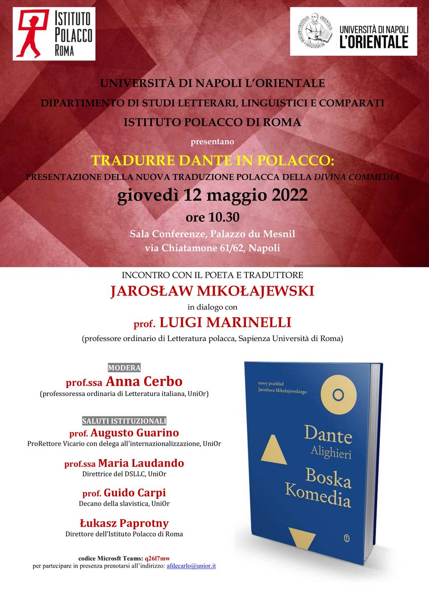 PLInst_Roma's tweet photo. Cosa vuol dire tradurre la Divina Commedia? 

Oggi a Napoli il poeta polacco JAROSLAW MIKOLAJEWSKI parlerà dell'attesa sua nuova traduzione.

12 maggio 2022 - ore 10.30 - NAPOLI

TRADURRE #DANTE IN POLACCO 🇵🇱

(anche in #straeming!) https://t.co/bPtl1iecsI