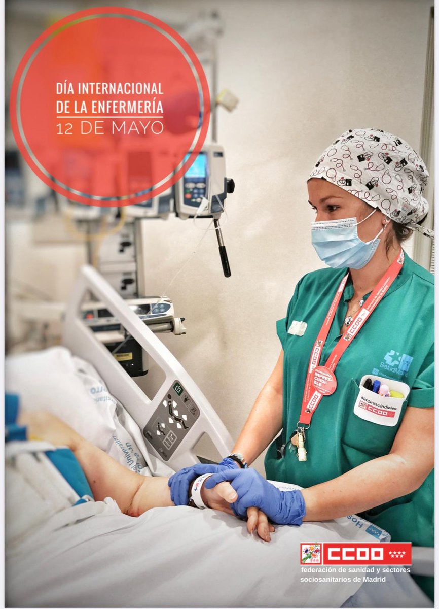 CCOOcse's tweet photo. #EsElDía #enfermería uno de los colectivos #Imprescindibles en el ámbito de la #Salud que demanda mejoras irrenunciables porque el #Estado del #Bienestar depende de ello. #Más y mejor #Enfermeria #diadelaenfermeria en @CCOOSanidadMad https://t.co/vOQBFmBnPJ
