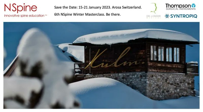 First announcement - The 6th NSpine Winter Masterclass is scheduled for 15-21 January 2023 in Arosa Switzerland.

Registration opens in August.

Preregistration is possible by contacting info@nspine.com to be allowed first access to booking.