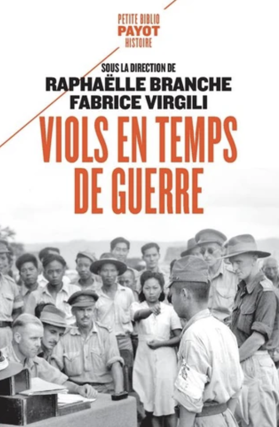 flr_louis's tweet photo. Raphaëlle Branche et Fabrice Virgili (dir.) - Viols en temps de guerre à paraître en juin chez Payot https://t.co/Gi2zeDMvtK