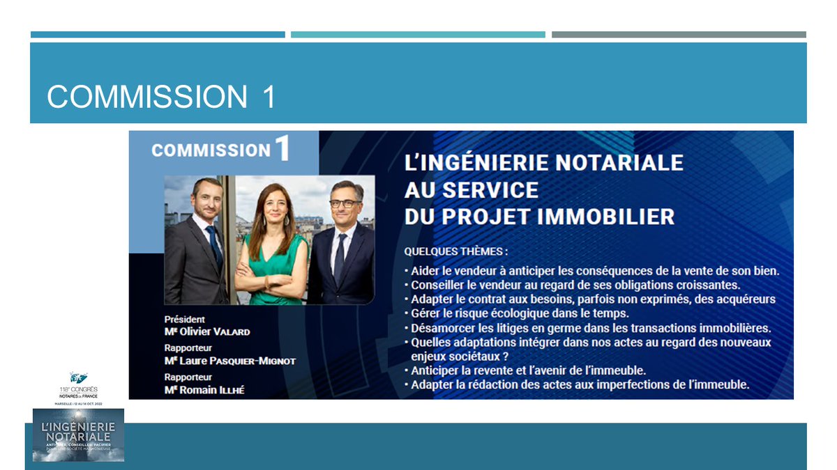 118 #CongresNotaires 2022, L'ingénierie notariale #immobilier. Désamorcer les litiges lors d’une mutation immobilière ? Témoins privilégiés de + d'1 million de transactions/an, les notaires sont les mieux placés pour anticiper, pacifier la mutation immobilière.