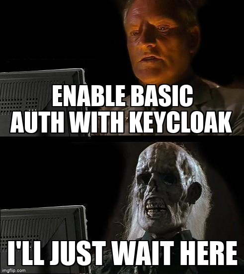 overflow_meme's tweet image. Enable basic auth with Keycloak stackoverflow.com/questions/7220… #keycloak #basicauthentication #keycloakrestapi