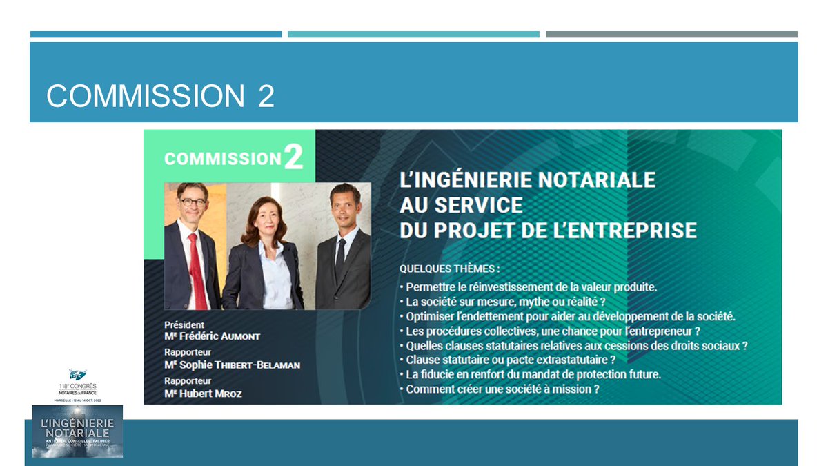 118°#CongresNotaires 2022. L'ingénierie notariale #entreprise quelles structures offre le droit français : 
Ne faut-il pas inventer d’autres formes de société plus adaptées ? Ne faut-il pas créer de nouveaux process pour sécuriser et pacifier les mutations d’entreprises ?
