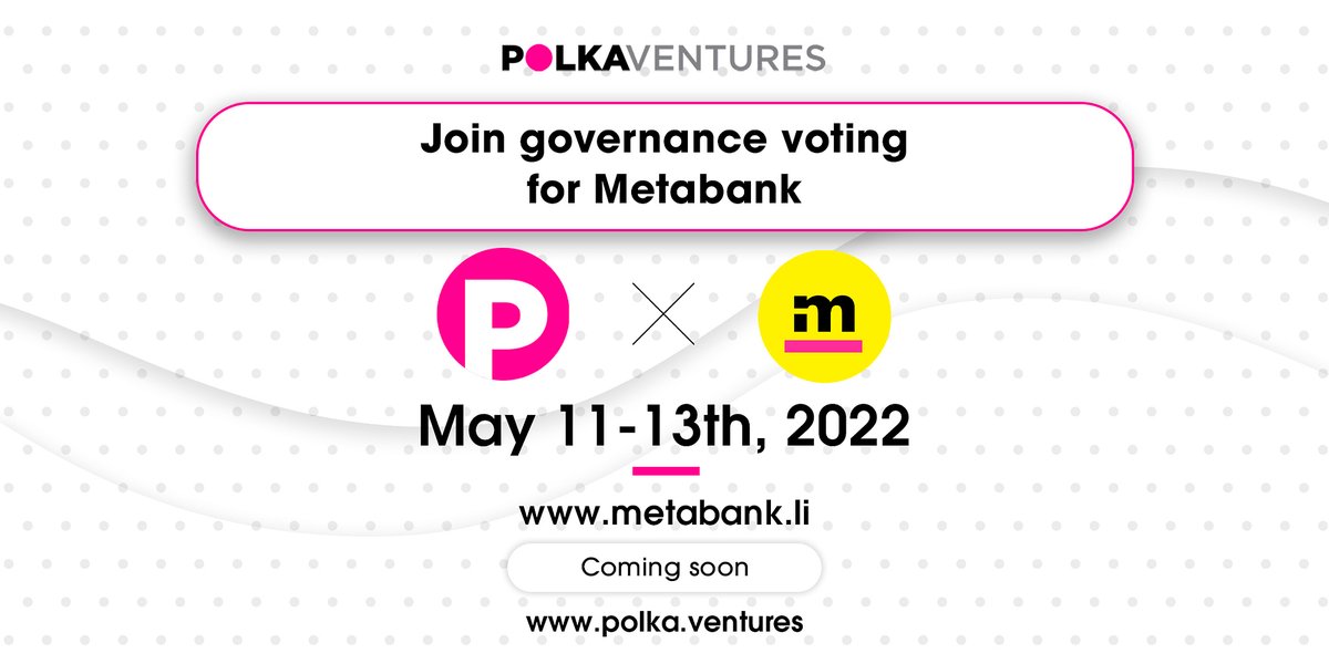 PolkaVentures's tweet photo. We are glad to announce governance voting for Metabank!
#polkaventures #voting #governance #governancetoken #POLVEN https://t.co/FDz7lpNTcD