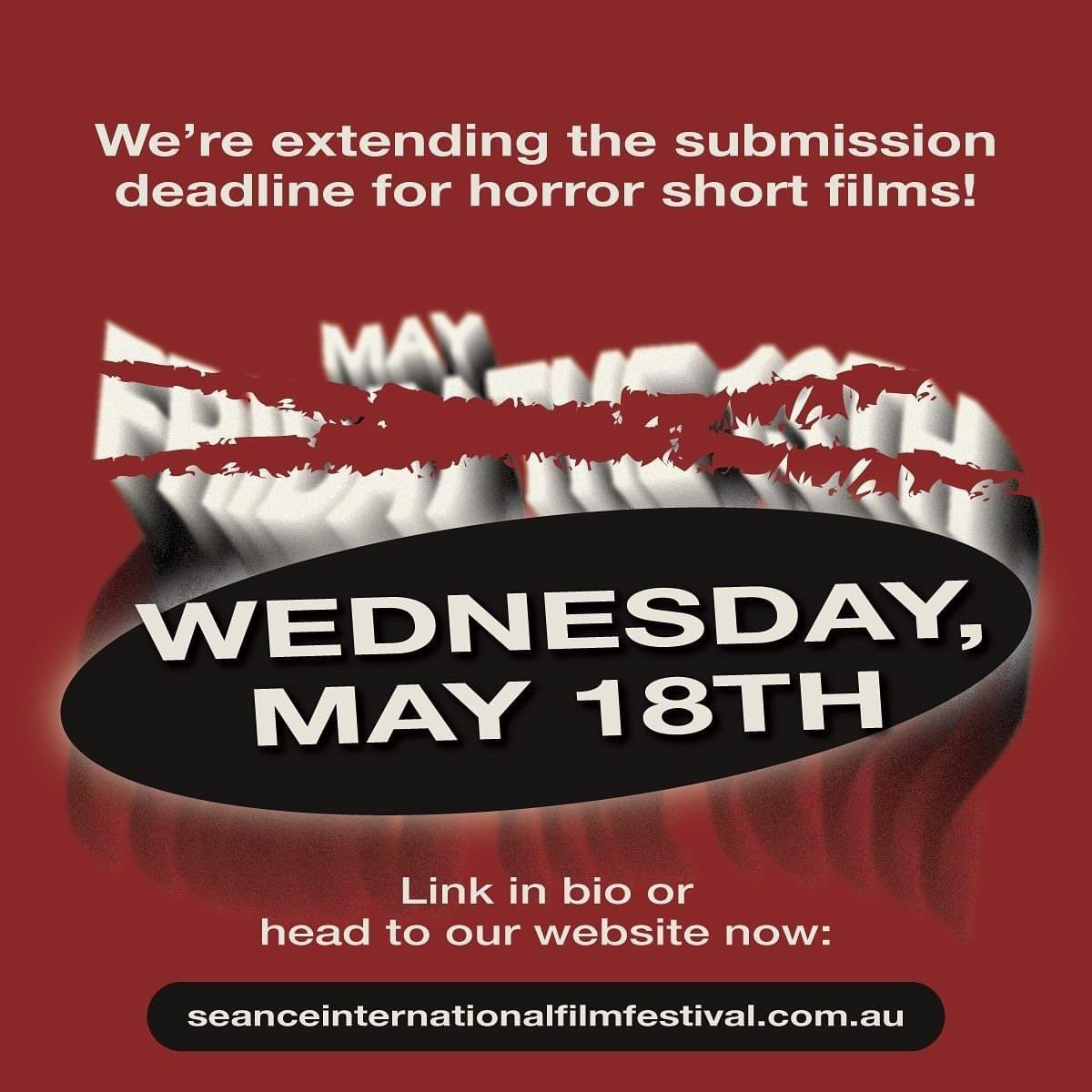 SeanceFilmFest's tweet photo. We’ve got some spooktacular news 👻 We are extending our horror shorts submission deadline to the 18th of May! 
We’ve received so many amazing shorts &amp; we’re eager for more! Head to FilmFreeway now to submit! https://t.co/MX882oVPZZ 
.
.
#filmfestival #melbourne #HorrorCommunity https://t.co/Bw2naecQtz