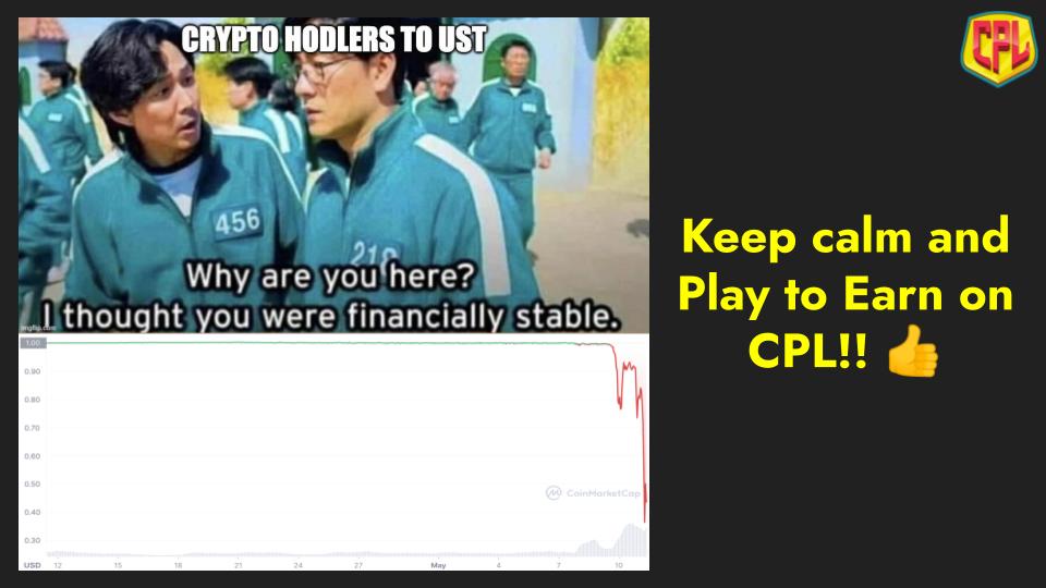 cpl_crypto's tweet photo. 🔴Red everywhere🔴
💪Not on CPL💪
🤳Play games now for stress free earning🤳
😎Bonus learning included😎

#BinanceSmartChain #GameFi #PlayToEarn #cryptotrading  #Play2Earn #PlayToEarnGame #EarnCrypto #UST #ustdepeg #USTUSDT https://t.co/m0VRjgaTN9