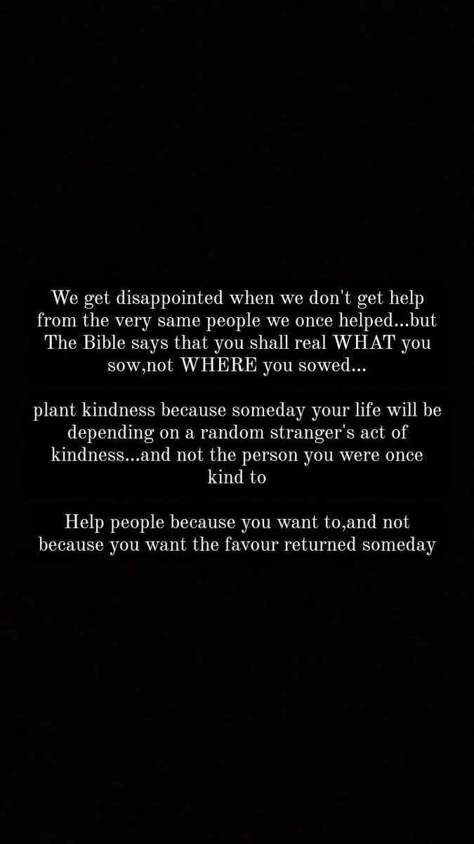 navywere's tweet photo. Plant kindness because someday your life will be depending on a random stranger's act of kindness...and not the person you were once kind to https://t.co/SIWxni4iR0