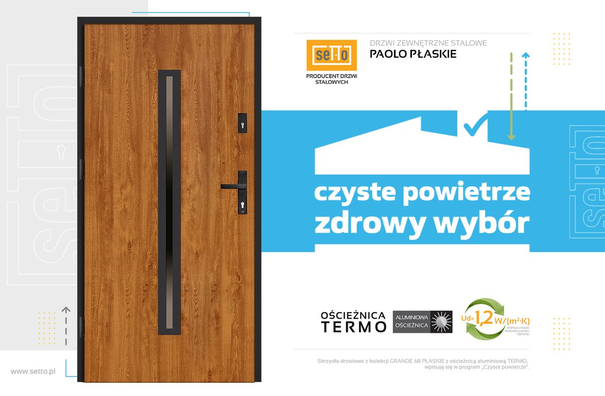drzwiSETTO's tweet photo. https://t.co/5ZipAzlqgH SETTO wspiera 🤝 program "Czyste powietrze"☁️⛅️🌤☀️. Drzwi zewnętrzne stalowe SETTO z kolekcji GRANDE 68 PŁASKIE z aluminiową ościeżnicą TERMO wpisują się w program "Czyste powietrze. Szczegółowe informacje dostępne są na https://t.co/b55w5BT91M. https://t.co/DmfACd4Ndk