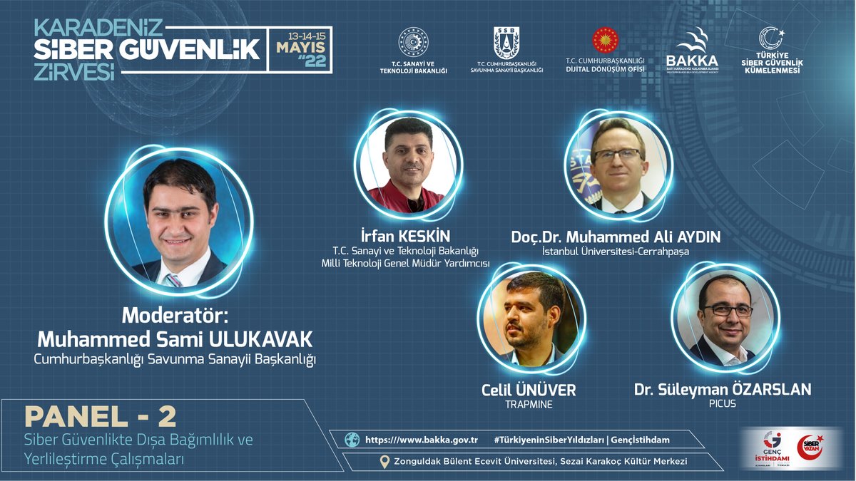 Karadeniz Siber Güvenlik Zirvesi "Siber Güvenlikte Kritik Unsur; İnsan Kaynağı" temasıyla Zonguldak’ta gerçekleşiyor.

🚩 <a href="/beunedutr/">Zonguldak Bülent Ecevit Üniversitesi</a>
🗓️13 Mayıs 2022

"Siber Güvenlikte Dışa Bağımlılık ve Yerlileştirme Çalışmaları" panelinde gençlerle bir aradayız.

👉karadenizsiberguvenlikzirvesi.com