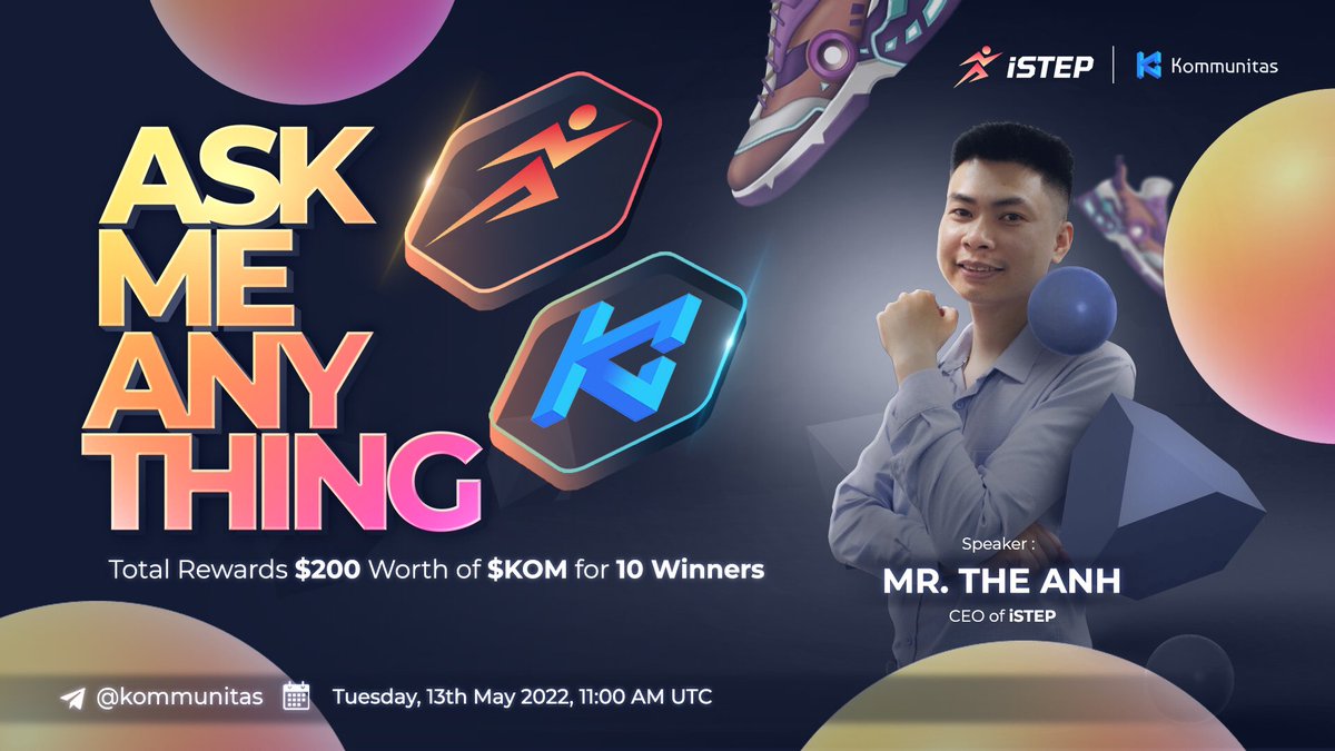 kommunitasnet's tweet photo. 💌 #AMA Invitation

📣 On 13th May 2022!

🏃‍♂️ We are excited to hold an AMA session with Mr. The Anh, CEO of @istepofficial 

⏰ Time: 11:00 AM UTC
🏟 Venue: https://t.co/CFSRKVJBKj
💵 Total Rewards: $200 worth of $KOM for 10 winners

😄 See you there! https://t.co/Vf8heFoxRO