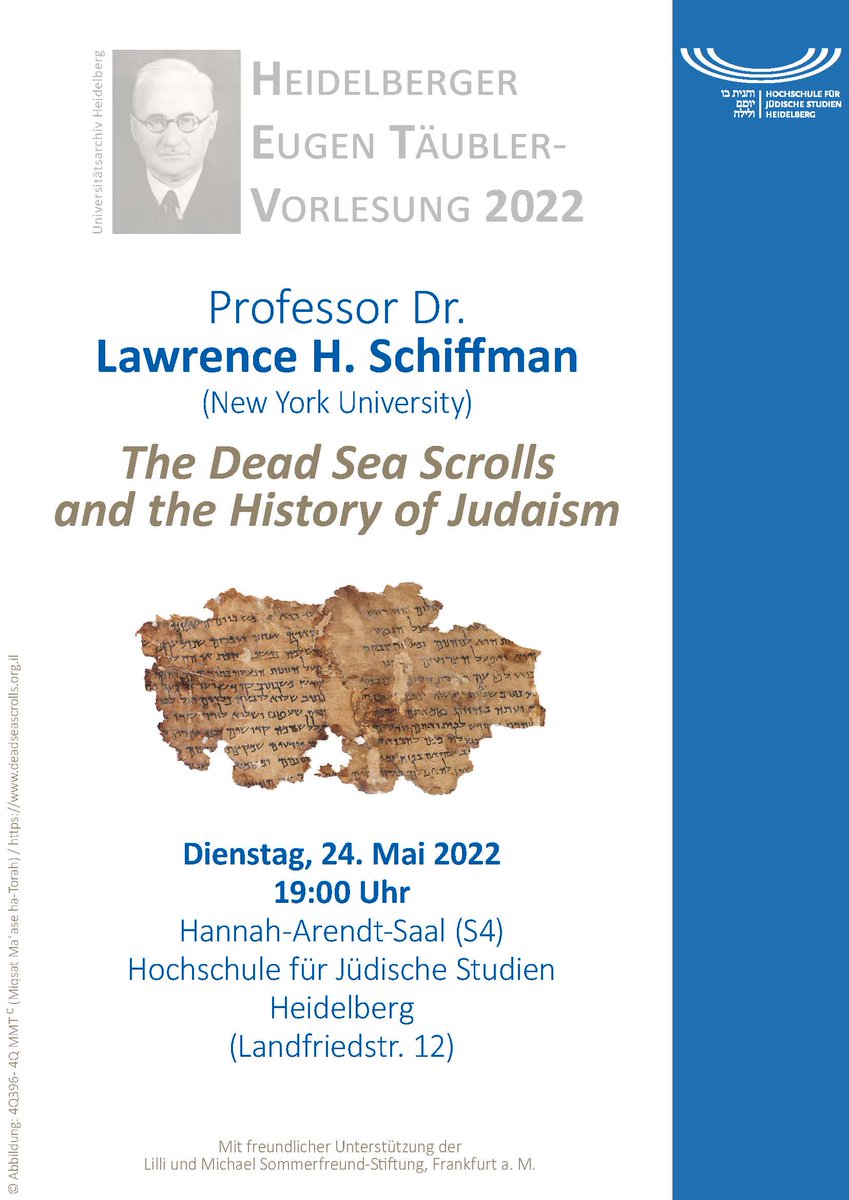 Masoreticum's tweet photo. The #EugenTäublerLecture at the Center for #JewishStudies Heidelberg #hfjs is back! 
On May 24th, @LHSchiffman will talk about the #DeadSeaScrolls and the History of #Judaism

https://t.co/7LCli5bpJa

@sfb933 @JuedStudien @ZentralratJuden https://t.co/u28sb0NdhL