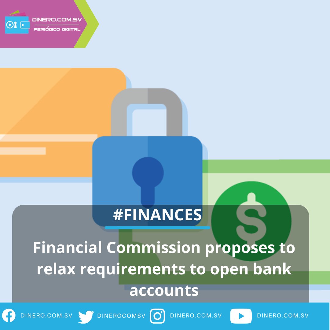 dinerocomsv's tweet photo. #Finances Financial Commission proposes to relax requirements to open bank accounts
Read it here: https://t.co/D4V3njaFOl
#FinancialCommission #relaxrequirements #bankaccounts #companies https://t.co/8r6jBrplEM