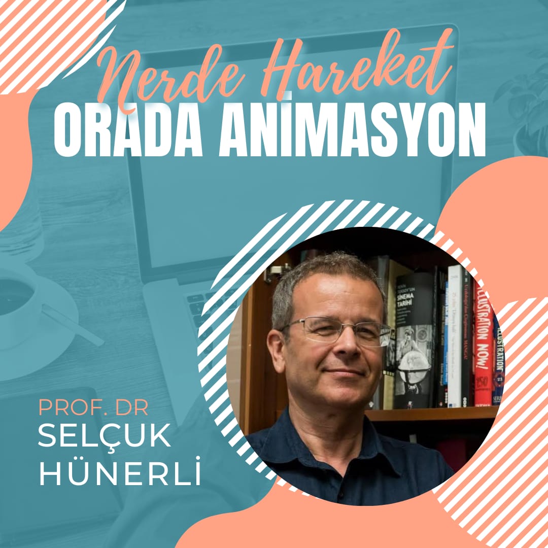 Altın Baklava Film Festivali kapsamında Prof. Dr. Selçuk Hünerli, "Nerde Hareket Orada Animasyon" konusunu; 17.30'da HKÜ Radyo'da dinleyiciler ile paylaşacak.