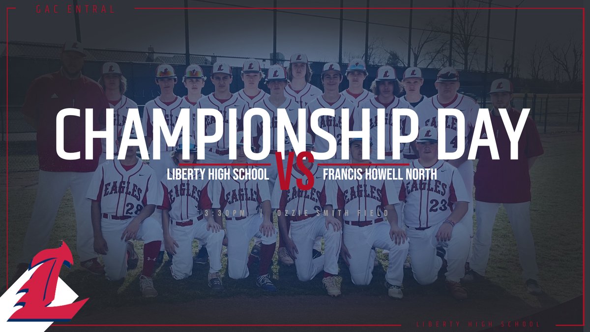 CHAMPIONSHIP DAY
<a href="/EaglesLibertyAD/">LHS Activities</a> <a href="/LibertyDugout/">Liberty Baseball</a> <a href="/LibertyBullpen/">Liberty Bullpen</a> <a href="/WSDinfo/">Wentzville Schools</a> <a href="/liberty_jvbase/">Liberty JV Baseball</a> @LHSEagles2025 <a href="/MSHSAAOrg/">MSHSAA</a> <a href="/wsdlhsnest/">The Nest</a> <a href="/LHSJourn/">Liberty Publications</a>