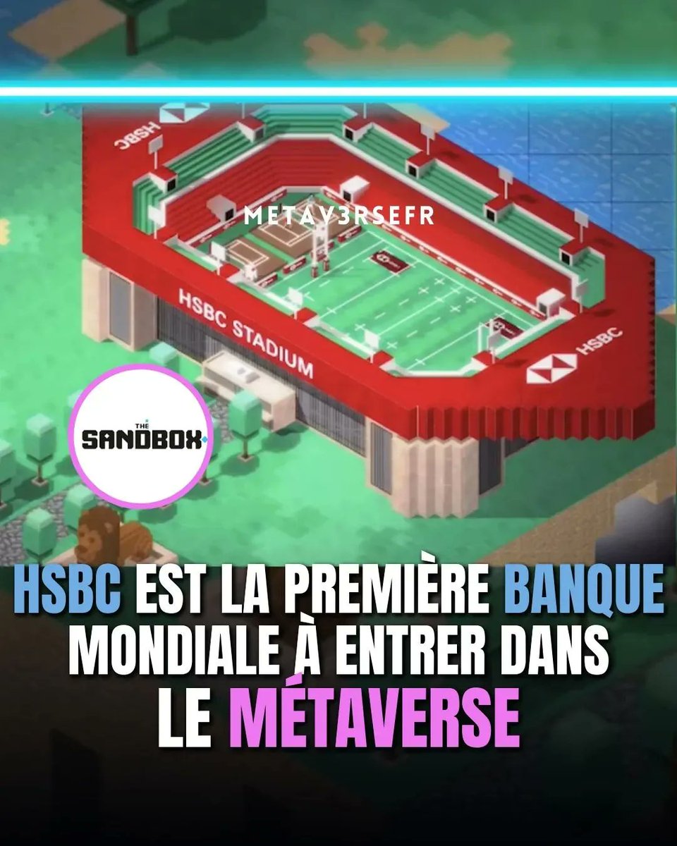 Metav3rseFr's tweet photo. Le géant bancaire mondial HSBC a annoncé qu'il adoptait la technologie du #Web3 en construisant un stade virtuel dans The Sandbox, un #Metaverse leader basé sur la blockchain, afin "d'interagir et de se connecter avec les amateurs de sports, d'E-Sports et de jeux".

#nftfr https://t.co/3hO1mLFaFy