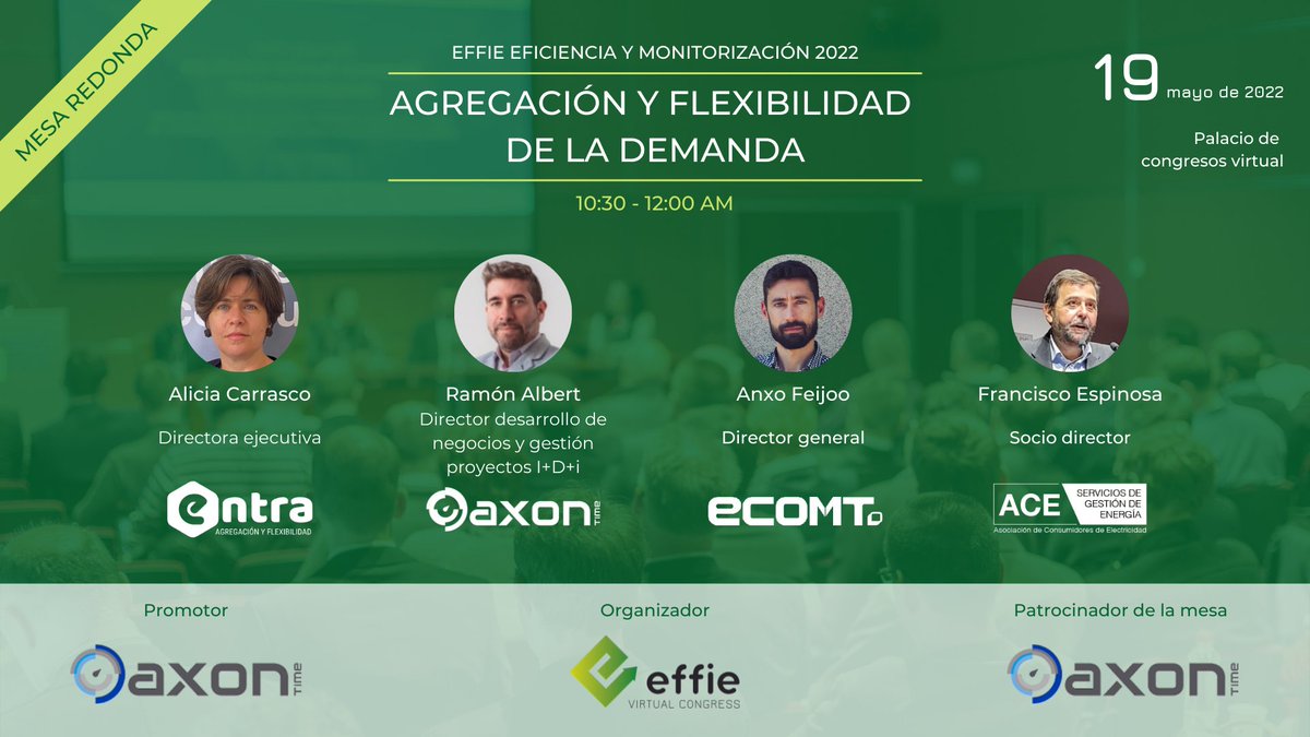 ✅ Aquí están los cuatro ponentes que participarán en la mesa redonda de Agregación y flexibilidad de la demanda, patrocinada por Axon Time.

🔎 Conoce todo el programa de conferencias y asiste de manera gratuita a este encuentro virtual: effievirtual.com/es/conferencia…