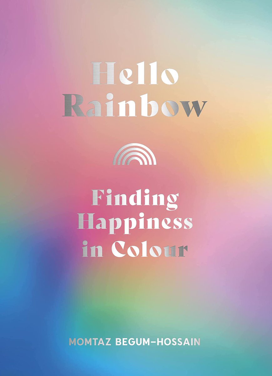poppywatt1's tweet photo. Take a look at our book review - Hello Rainbow explains the principles of colour therapy combined with a new colour theory created by the author and colour therapy expert.
https://t.co/kX8gjQZqDf
#rainbow #colour #colourtherapy #book @QuartoKnows #hardback @momtazbh #health https://t.co/N3qVYlPjUj