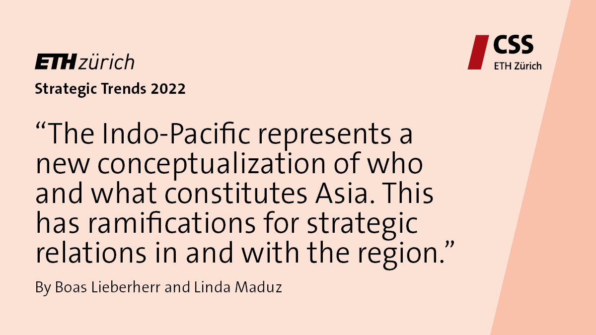 CSS_ETHZurich's tweet photo. Out tomorrow: Strategic Trends 2022. In the final chapter, @BoasLieberherr and Linda Maduz analyze the emerging concept of the Indo-Pacific, in particular with regard to its strategic implications.
For previous #CSSTrends see here https://t.co/sQRjZQB3GS #IndoPacific https://t.co/InIRUbgpLo