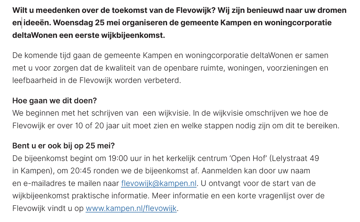 Meepraten over je eigen leefomgeving, dat kan in de Flevowijk. op 25 mei  houden <a href="/gemKampen/">Gemeente Kampen</a>  en <a href="/deltaWonen/">deltaWonen</a>  een bijeenkomst, waar inwoners uit de Flevowijk zijn uitgenodigd.