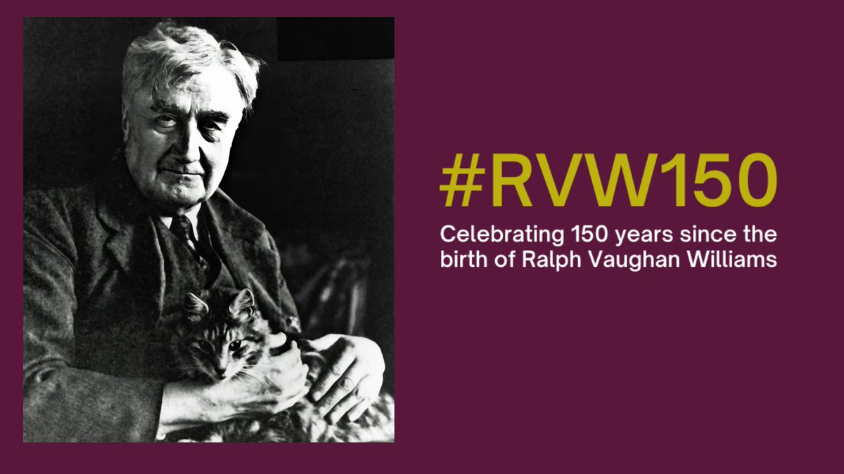 #RVW150 is a celebration of the life and work of composer Ralph Vaughan Williams 150 years after his birth. It extends through 2022-3 - details here: vwct.org.uk/what-is-rvw150/