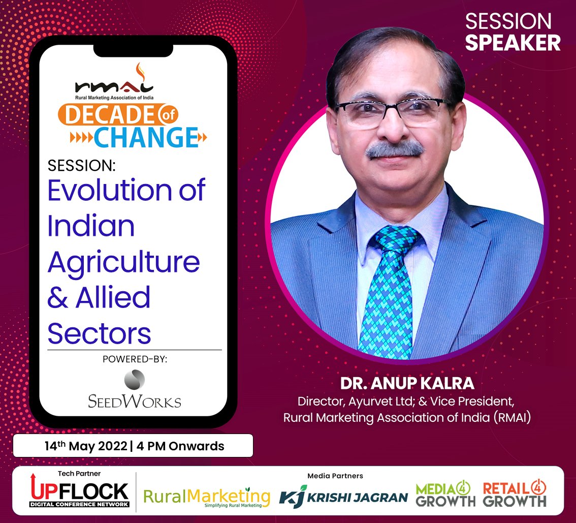 rmai_tweet's tweet photo. #DecadeofChange: Welcoming on board Dr. @kalra_anup, Director, @ayurvet; & Vice President, RMAI as eminent speaker for session focused on evolution of Indian Agriculture and Allied-sectors over the decade.
#SessionPartner: @LtdSeedworks
#RegisterToday: https://t.co/AM2UXQGClx https://t.co/juOo3PX2HK