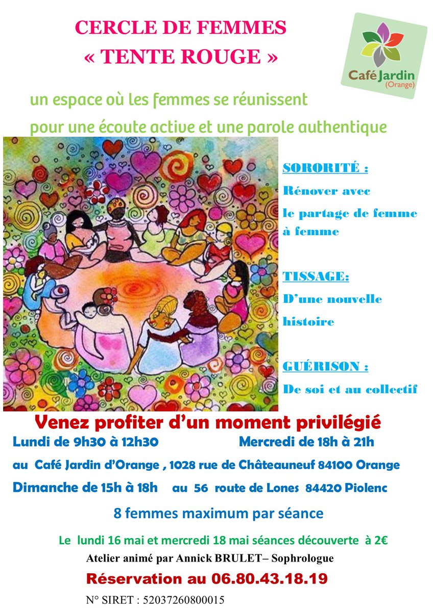 Le lundi 16 mai de 9 h 30 à 12 h 30 et mercredi 18 mai de 18 h à 21 h venez découvrir un nouvel atelier qui se met en place au sein de votre Café Jardin, c'est le cercle de femmes " tente rouge" animé par une sophrologue Venez profiter d'un moment privilégié entre femmes