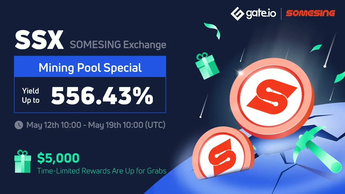 Gate's tweet photo. 🎁https://t.co/8kWqgEeplL SSX LP Speical Rewards @somesinglovers

💰Earn Yield Up to 556.43% &amp; Win $5,000
⏰12 May - 19th May (10:00 UTC)

✅ Invite &amp; RT
✅ Join LP trading
✅ Follow @Gate Earn

👉Earn Prize Now: https://t.co/l4gxy3Kq7i
👉Details: https://t.co/0Qa9guzzxT https://t.co/YOiB0o03Vm