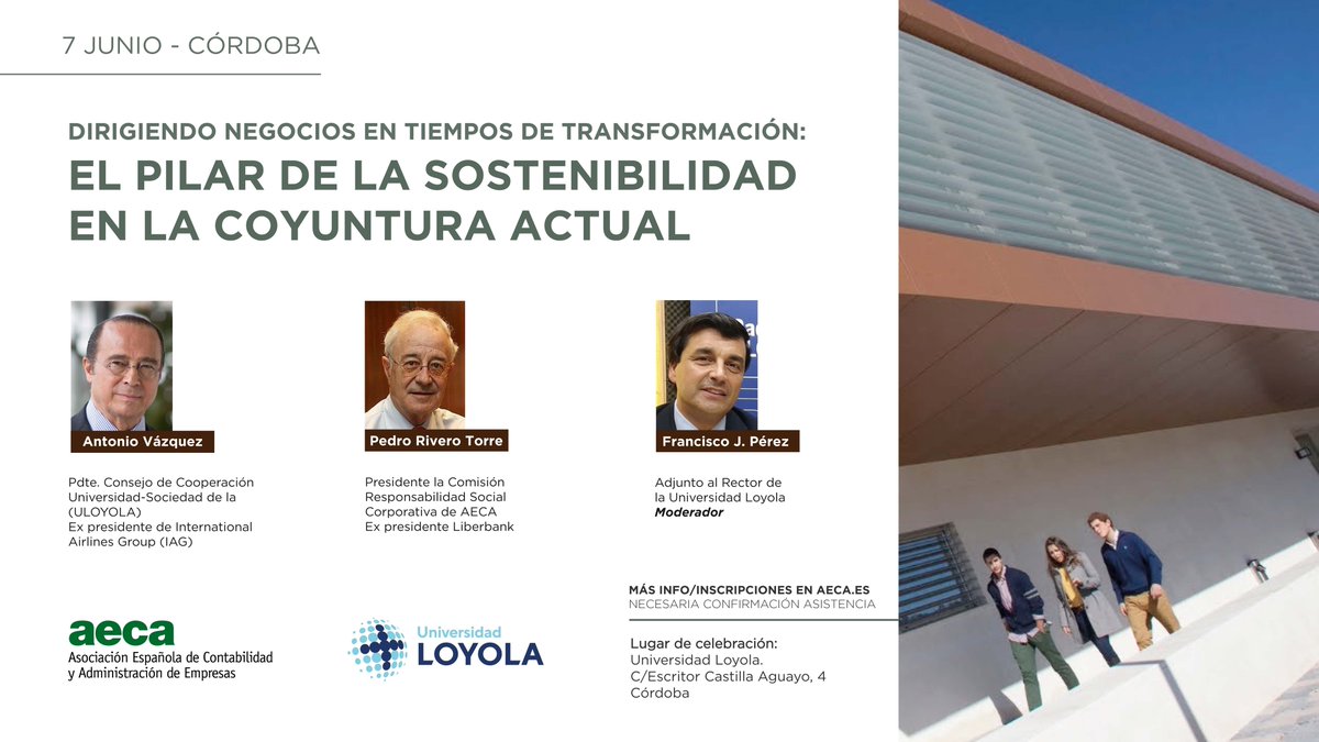 LoyolaAnd's tweet photo. 📅 7 de junio
⏰12 h
📍Salón de actos. Campus Córdoba 
➡️Coloquio «Dirigiendo negocios en tiempos de transformación: el pilar de la sostenibilidad en la coyuntura actual»
Con Antonio Vázquez, Pedro Rivero y Francisco J.Pérez Fresquet. 
Organizado por @asociacionAECA y #ULoyola https://t.co/4jbVDPUcsl