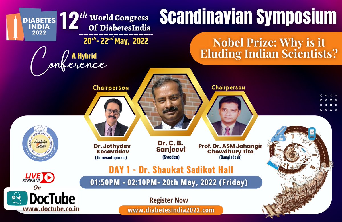 diaindiatrust's tweet photo. DAY 1 - Dr. Shaukat Sadikot Hall: 
Spotlight: Dr. C.B.Sanjeevi (Sweden) will speak on Noble Prize:why is it Eluding Indian Scientists?
Register Your Self for DiabetesIndia 2022
Click Here: https://t.co/WFPwX6DhWy
@jothydev @dramitaol @DrDigambarnaik1 
#Diabeteindia #DIconference https://t.co/d5R7bnJ8tp