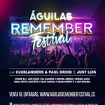 Image for the Tweet beginning: Águilas Remember Festival, que se