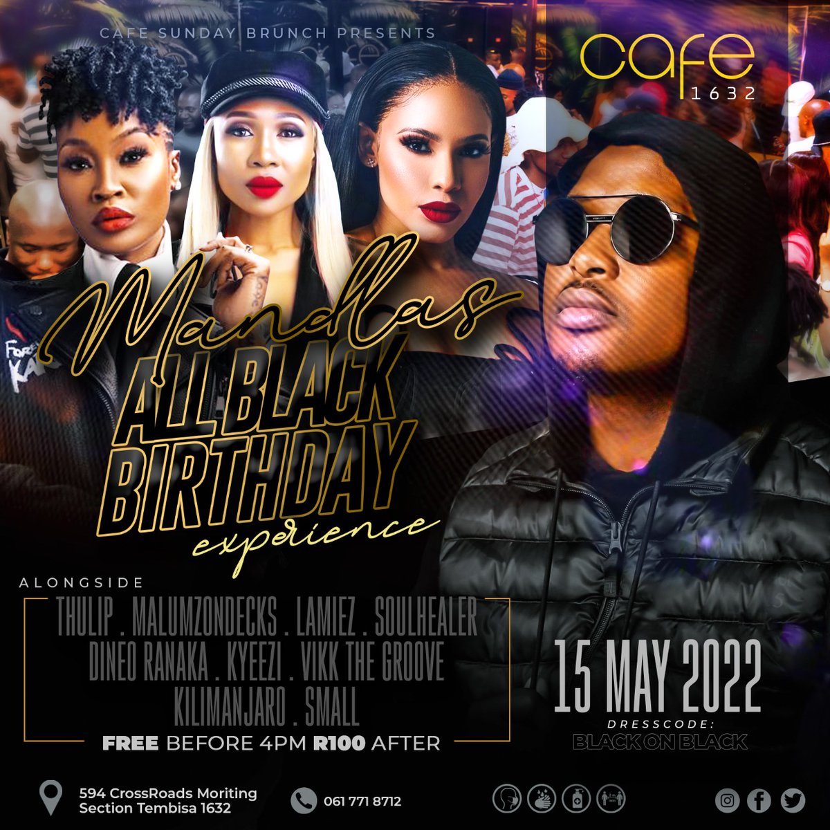 kilimanjarodedj's tweet photo. 🚨15 may🚨
Mandla's All Black birthday Experience 🎂 🥳 @cafe1632 with @LamiezHolworthy @Thuli_P @dineoranaka @kilimanjarodedj free before 4pm R100 after 🤘🔥🔥 https://t.co/EAC8PqBBH4