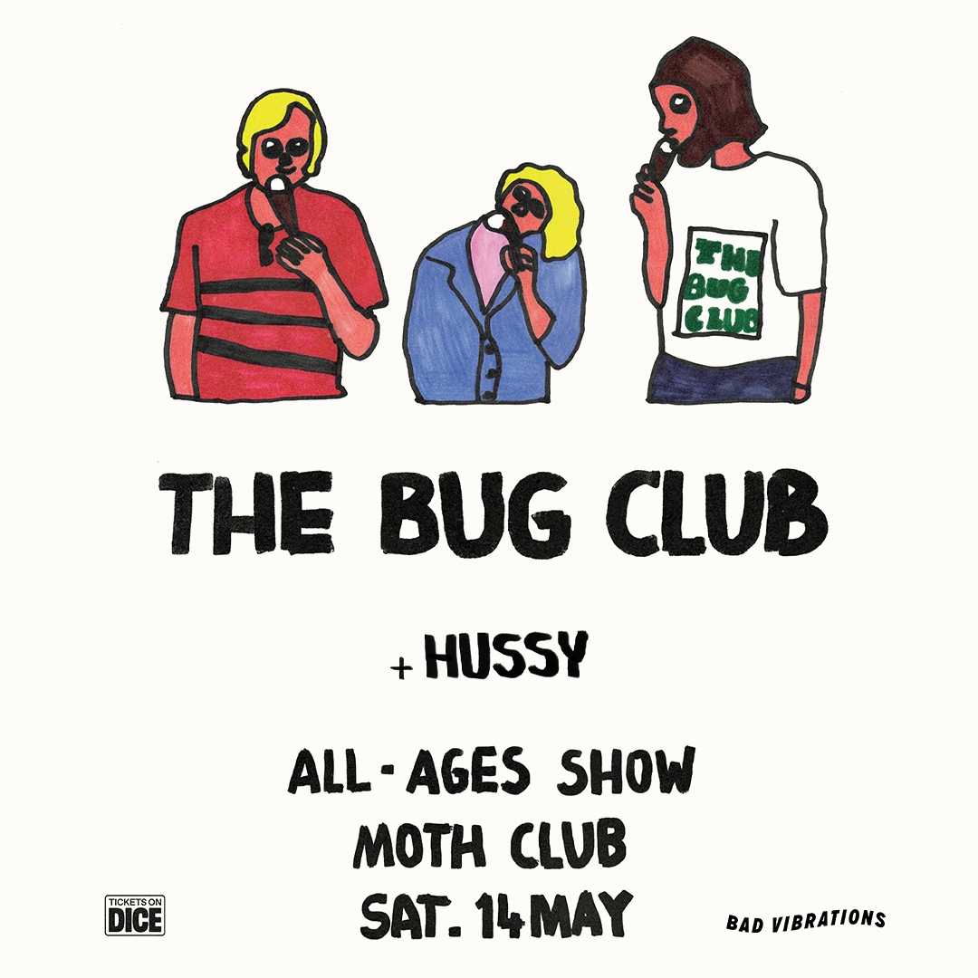 thebugclubband's tweet image. Saturday we're in big London for our ALL AGES MATINEE show at @Moth_Club - @Hii_Hussy are playing too which is amazing because they're really good &amp;amp; you'll have a nice time even if we suck but we'll try our best to give you the gig of your dreams xx 
Tix: smarturl.it/TheBugClub_Tix
