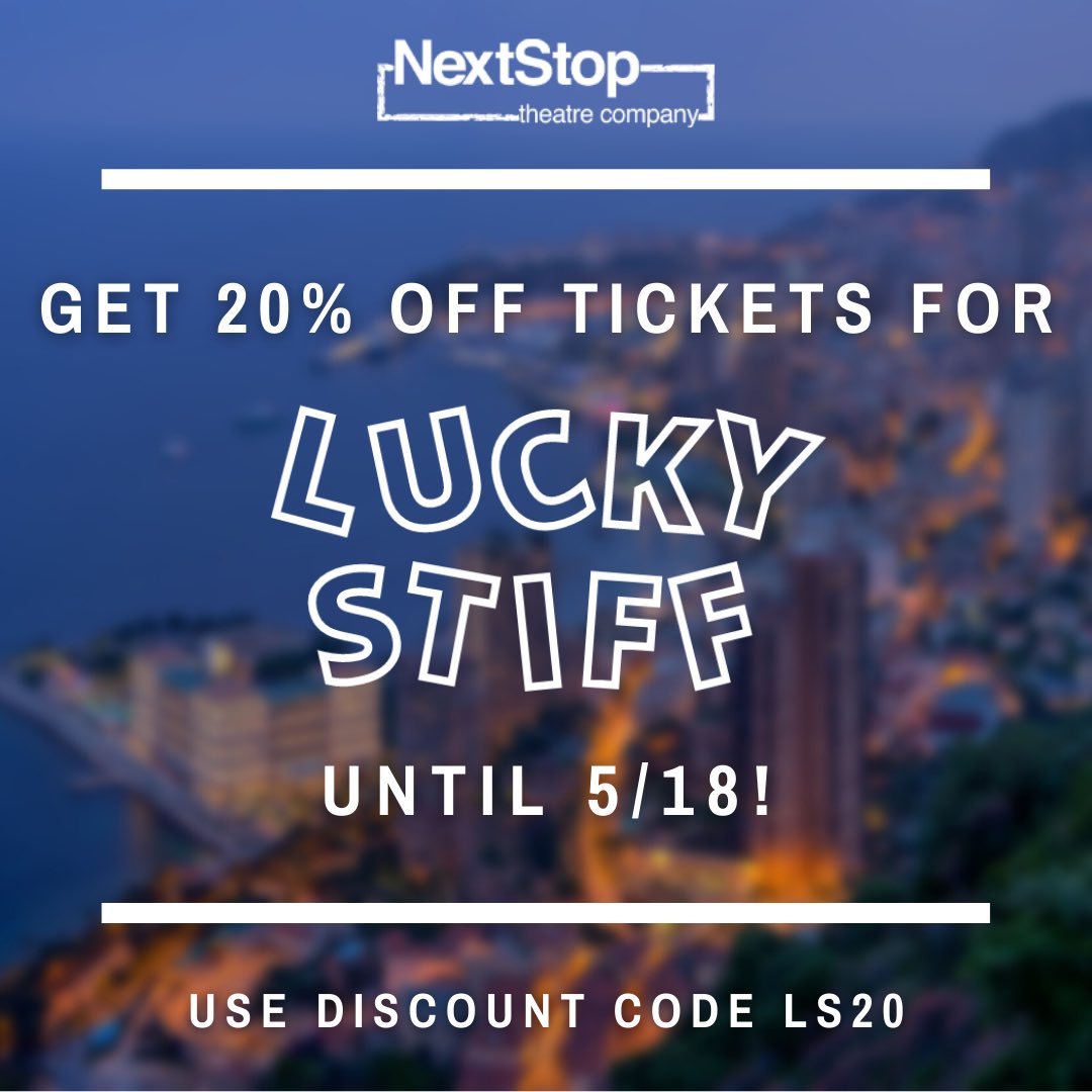 It's your lucky day! Get 20% off your tickets for the drop-dead funny, musical comedy, Lucky Stiff! 

Hurry! This exclusive offer ends 5/18! Use discount code LS20 or click here ci.ovationtix.com/34310/producti… to purchase your discounted tickets today!
