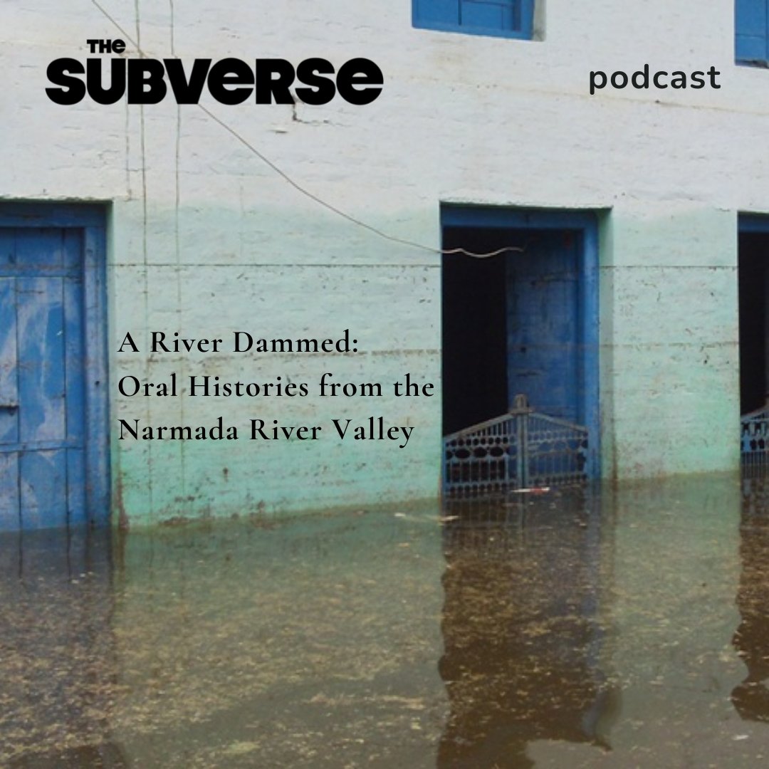 darknlightzine's tweet photo. Susan Mathews @susieqllap talks to @OzaNandini,  activist and archiver of the oral history of the Narmada river valley in India and it’s struggle against big dams in the latest episode of The Subverse podcast. Listen here: https://t.co/fM8Clleugs https://t.co/x6RpSbcLdR