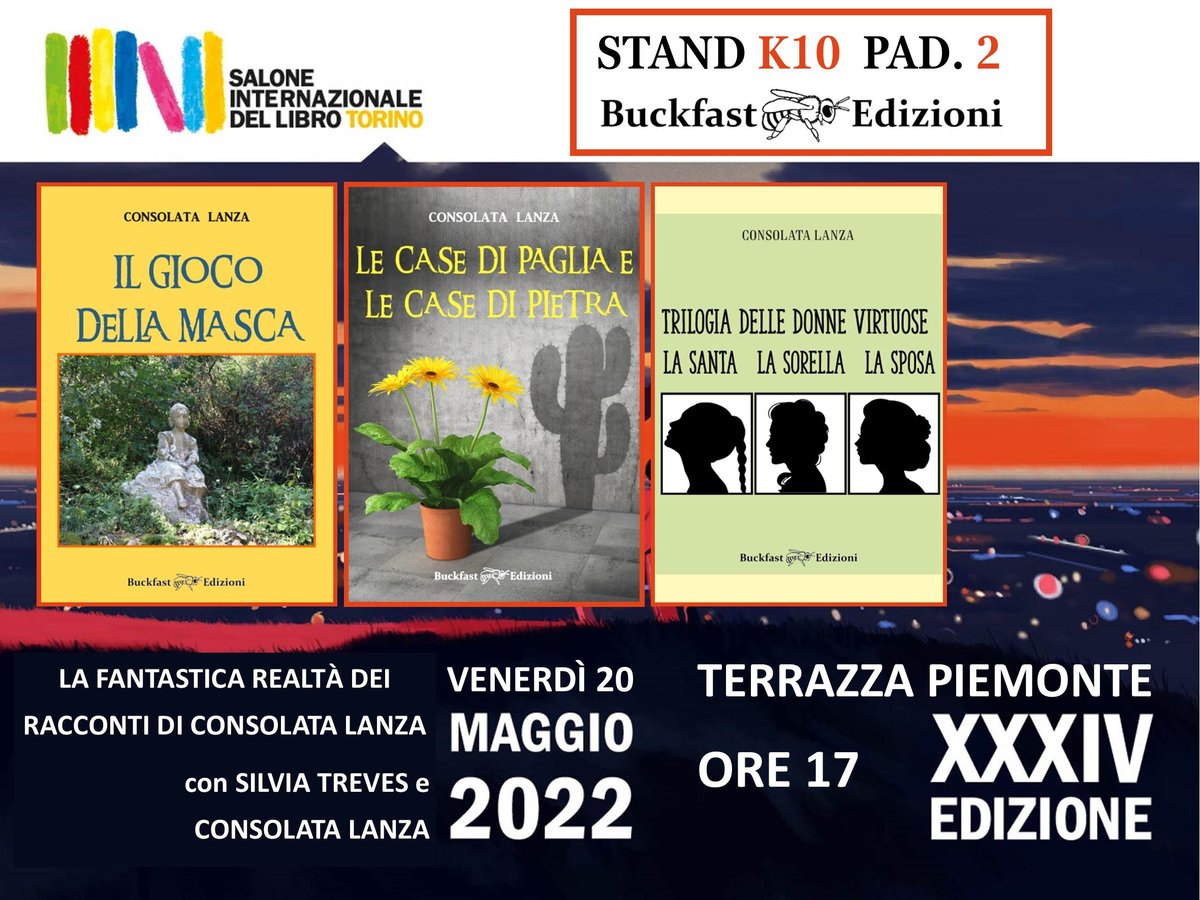 Consolanza's tweet photo. @SilviaTreves, @ElisaLabanca, la masca Brandinella e io vi aspettiamo al @SalonedelLibro venerdì 20 maggio alle ore 17 #lecasedipagliaelecasedipietra #ilgiocodellamasca #trilogiadelledonnevirtuose #buckfastedizioni https://t.co/gTSKpUwTaB